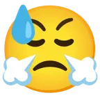 downcast face with sweat + face with steam from nose