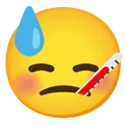 downcast face with sweat + face with thermometer