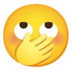 face with rolling eyes + face with hand over mouth