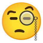 face with monocle + expressionless face