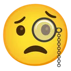 face with monocle + worried face