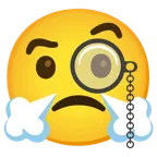 face with monocle + face with steam from nose