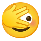 face with peeking eye + smiling face with smiling eyes