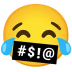 face with tears of joy + face with symbols on mouth
