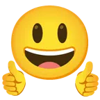 pulgar hacia arriba + cara sonriendo con ojos grandes