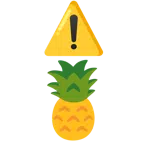 warning + pineapple