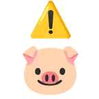 warning + pig face