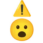 warning + face with open mouth