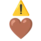 warning + brown heart
