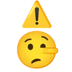warning + lying face